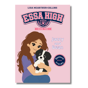 Front cover of the book 'Essa High: Book Two - Jazzy and Bean' by Lisa McArthur-Collins, featuring a pink background with an illustration of a girl holding a black-and-white puppy. A circular badge reads 'Dyslexia Print Friendly'.
