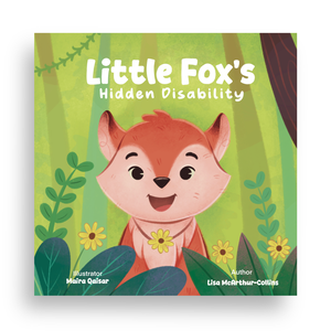 Book cover of 'Little Fox's Hidden Disability' with a fox illustration on a green background.