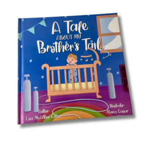 A Tale About My Brother's Tail - Front cover of hardcover children's picture book about sleep apnea and babies on oxygen