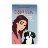 Front cover of paperback Middle-grade fiction book - ESSA High series - Sophie and Brave