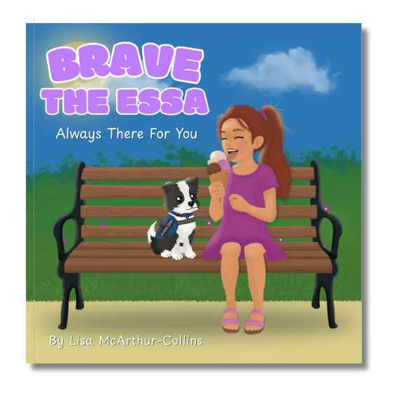 Front cover of Brave The ESSA Always There For You Children's Book. Hardcover.