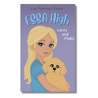 ESSA High 3 Lacey and Mako Front cover of a book about Emotional Support Stuffed    Animals