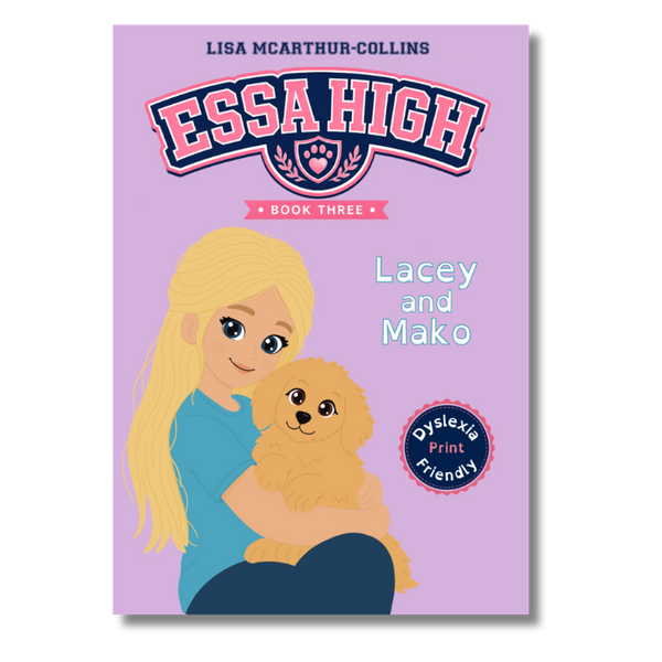 Front cover of the children's book 'Essa High: Lacey and Mako' by Lisa McArthur-Collins, featuring a lavender background with an illustrated blonde girl holding a small tan dog.
