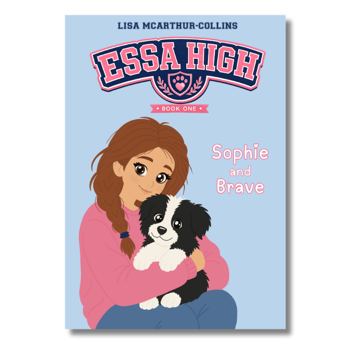 Front cover of the children's book 'Essa High, Book One: Sophie and Brave' by Lisa McArthur-Collins, featuring an illustration of a girl in a pink hoodie holding a black and white puppy against a light blue background.