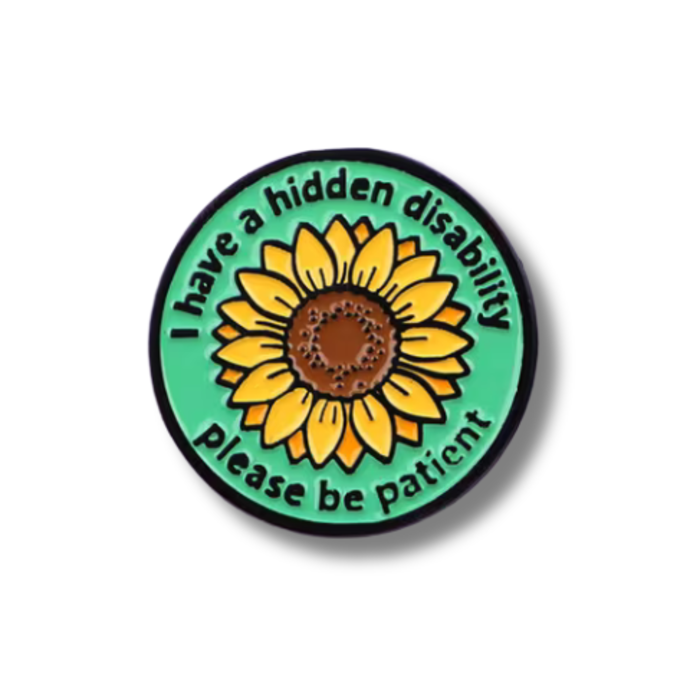 Pin with sunflower design and text 'I have a hidden disability please be patient' on a green background