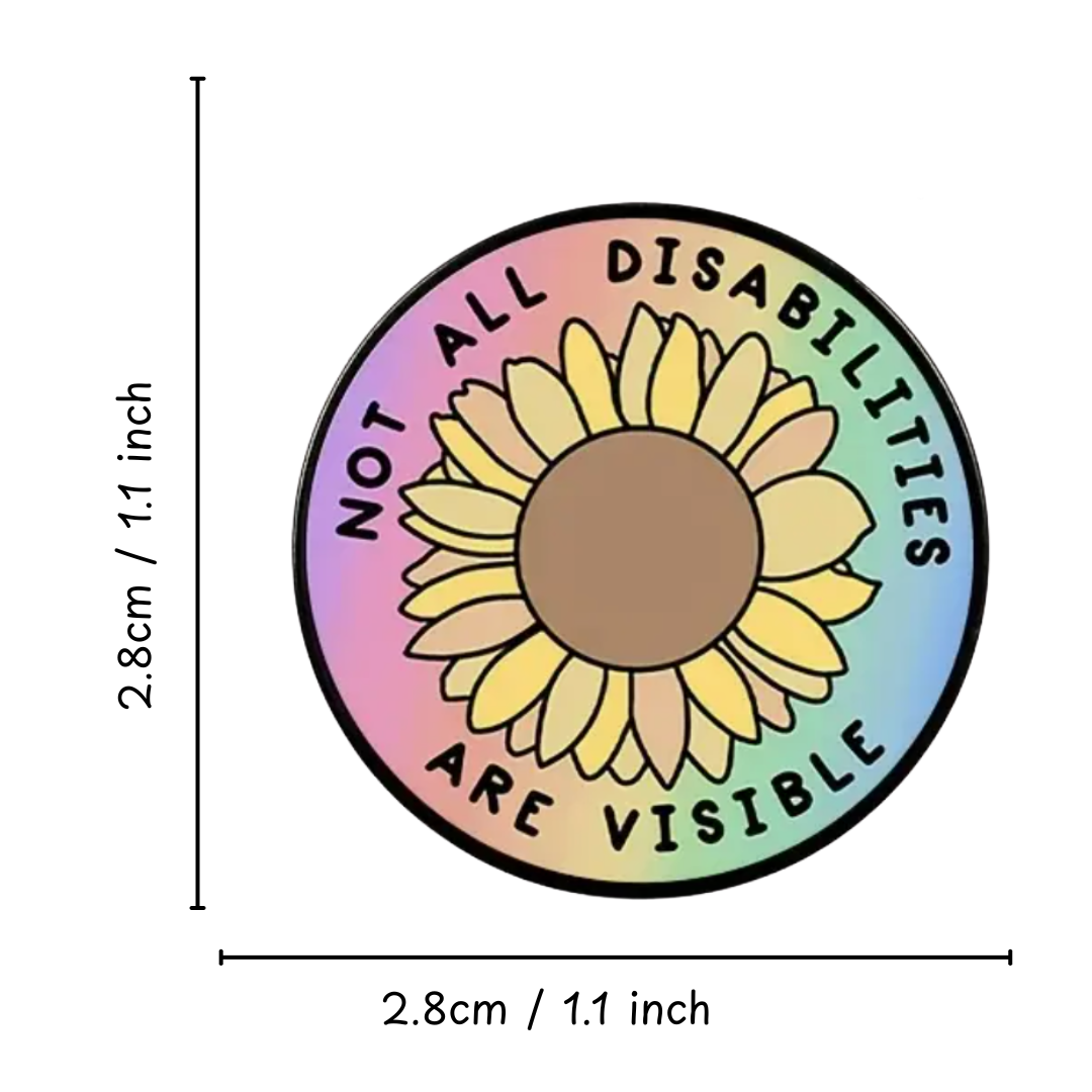 Round sticker with sunflower design and text 'Not all disabilities are visible' with dimensions shown.